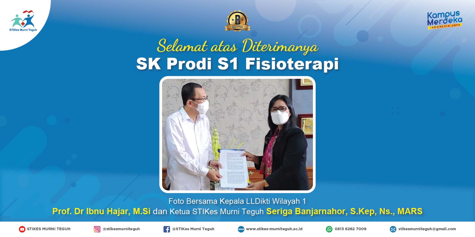 Selamat Atas diterimanya SK Prodi S1 Fisioterapi